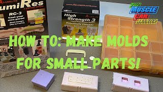 How To: Make Molds for Small Resin Parts.