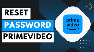 Amazon Prime Video Forgot Password !