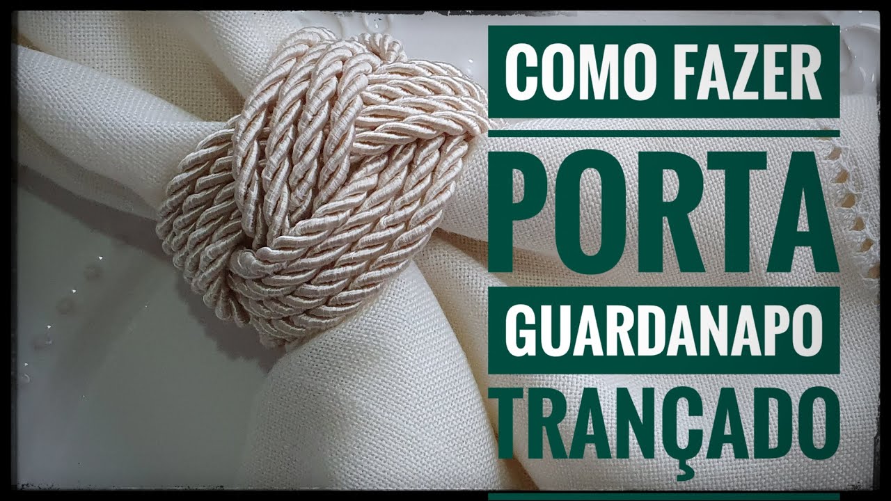 Como fazer porta guardanapo entrelaçado