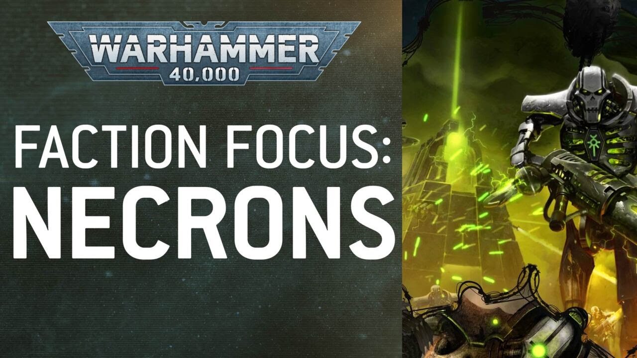 Faction Focus: Necrons – Warhammer 40,000 