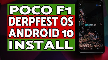 Poco F1 | Derpfest OS | Android 10 | Install