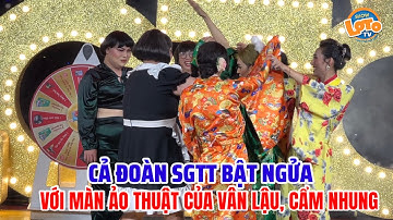 Cả đoàn SGTT khiến khán giả “bật ngửa” với màn ảo thuật đi vào lòng người của Cẩm Nhung Vân lậu