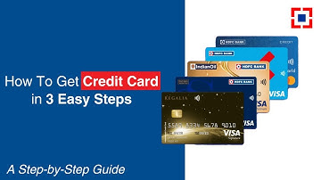 How To Get Credit Card In 3 Easy Steps | HDFC Bank