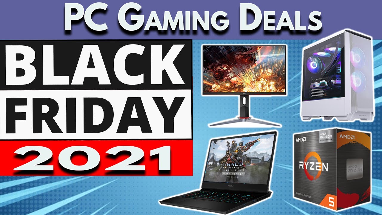 24 Early Black Friday 2021 PC Gaming Deals Happening Right Now