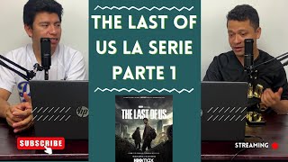 Critica a The last of us parte 1| Podcast #16