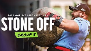 STONE OFF (Group 5) | 2022 World's Strongest Man
