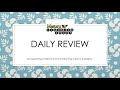 Daily reviews