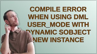 Salesforce: Compile Error when using DML USER_MODE with dynamic sObject new instance