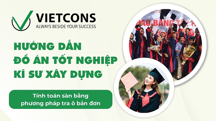 Hướng dẫn đồ án tốt nghiệp kỹ sư xây dựng