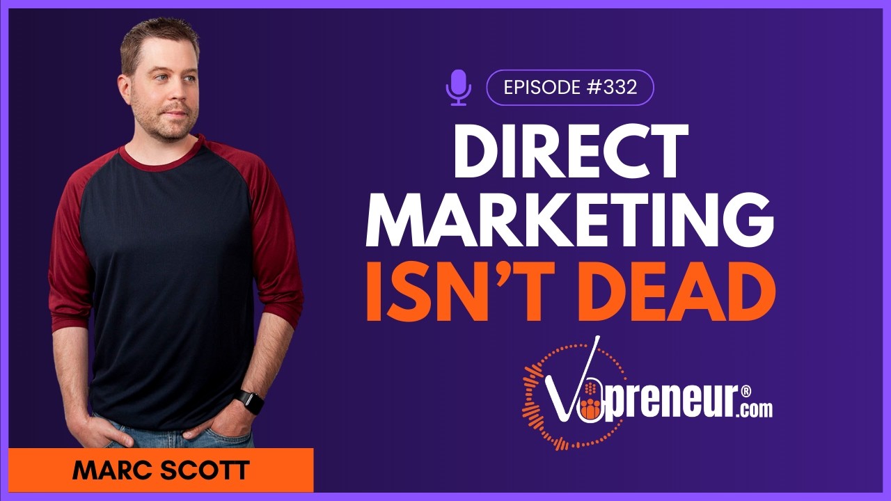 Direct Marketing Isn't Dead But Your Approach Might Be with Marc Scott