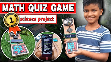 Math Quiz Game Project | Easy Science Project for School Students | Arduino Project