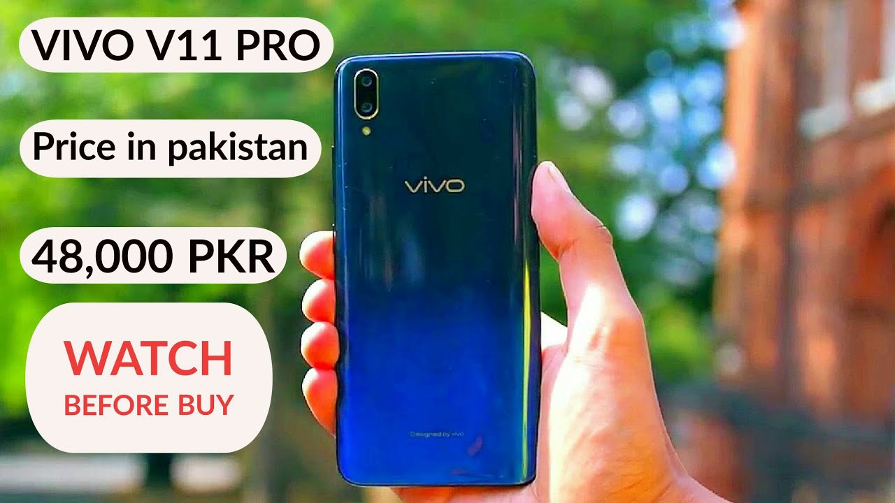 Vivo V11 PRO Price in Pakistan || review! - YouTube