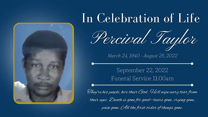 Celebrating The Life of Percival Taylor - Funeral ...