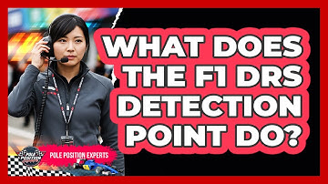 What Does The F1 DRS Detection Point Do?