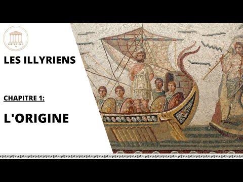 Les Illyriens - Partie 1 : L&rsquo;Origine