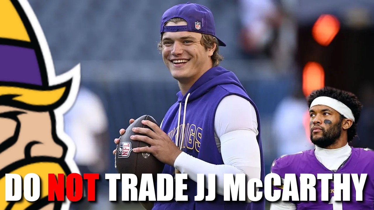 5 Reasons Why the Vikings Should NOT Trade JJ McCarthy 5 Reasons Why the Vikings Should NOT Trade JJ McCarthy