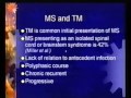 Subtypes of Transverse Myelitis Based on Clinical Presentation