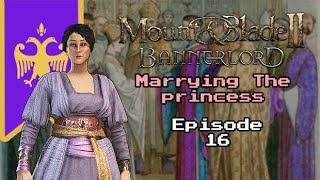 Married to the Princess of Southern Empire |  Mount and Blade II: Bannerlord | Part 16