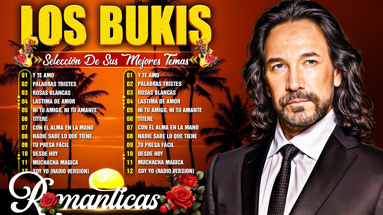 Los Bukis Todos Sus 30 Grandes Éxitos Inmortales 🌹Los Bukis Viejitas Pero Bonitas 80s🌹Album Completo