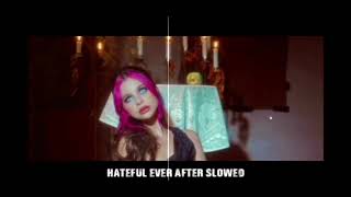 Ellise - Hateful Ever After (slowed reverb)