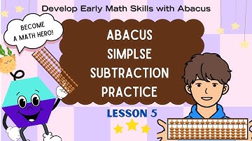 Abacus tutorial for beginners and kids:: Lesson 5 Practice : Simple Subtraction Review Questions
