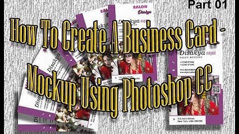 %...How To Create A Business Card - Mockup Using Photoshop CC% | Part 1