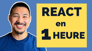 Apprendre REACT.JS en 1 HEURE (l