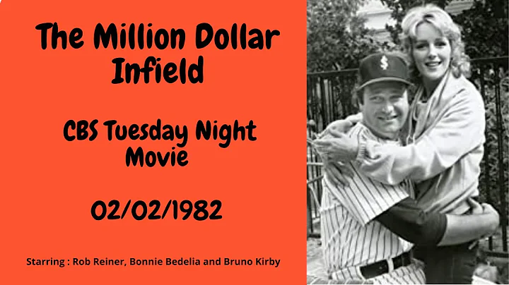 The Million Dollar Infield :   1982 CBS Tuesday Night Movies
