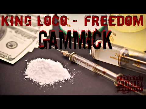 King Loco ft. Freedom - Gammick
