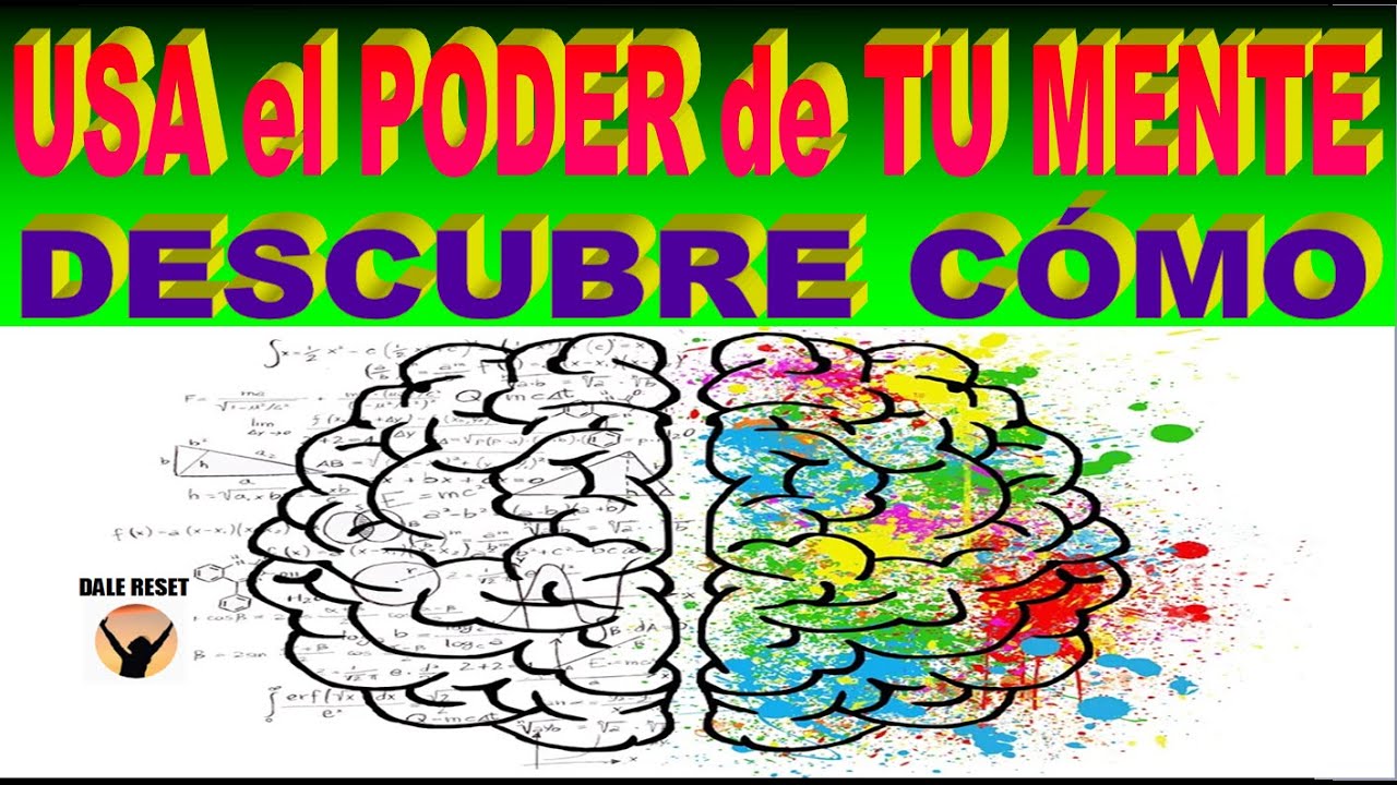 USA EL PODER DE TU MENTE - DESCUBRE CÓMO - Fortalece tu Sistema ...