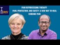 Pain Speak Podcast: Pain, Protection and Safety - A New Way to Heal Chronic Pain | PRT Part 1