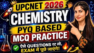 UPCNET 2026 Chemistry PYQ Based MCQ Practice | Most Expected Questions 🔥