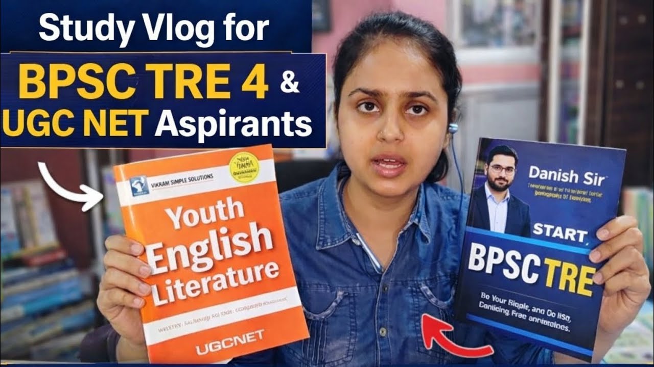 BPSC TRE 4 & UGC NET Study Vlog 📚 | Youth English Literature for UGCNET + Danish Sir START Book