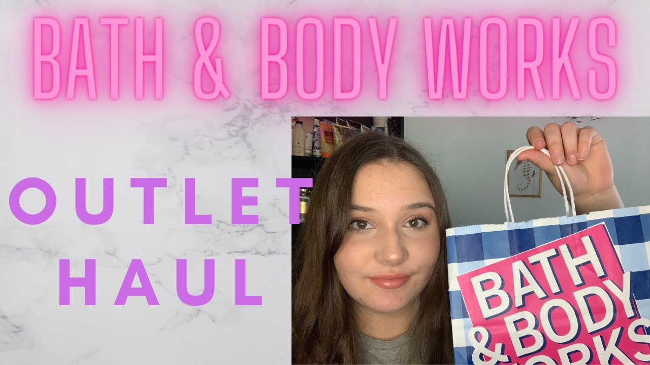 Bath and Body Works Outlet Haul YouTube