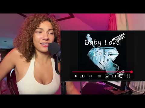 First Reaction to Mother's Finest - Baby Love