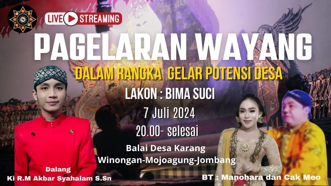 WAYANG KULIT KI R M AKBAR SYAHALAM S.SN // LAKON BIMA SUCI // BT MANOHARA & CAK MEO