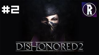 Dishonored 2: Emily #2 - Killer