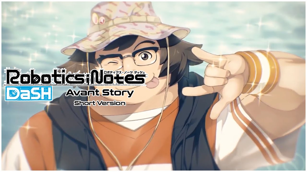 Tonton Robotics;Notes DaSH - Visual Novel Opening - Avant Story (Short Ver.) [Sub ITA] di YouTube