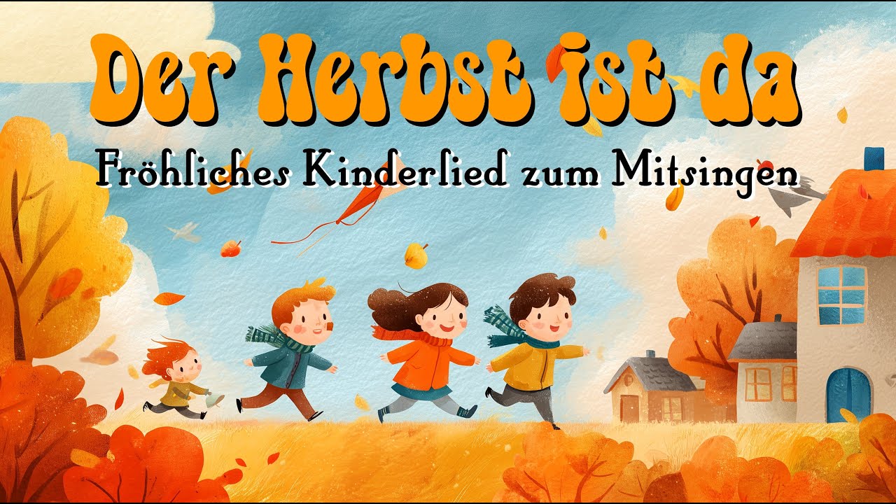 Der Herbst ist da 🍂 | Fröhliches Kinderlied zum Mitsingen | Herbstlied