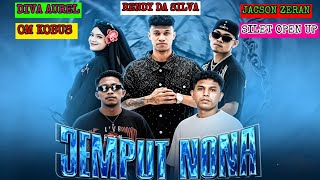 JEMPUT NONA - SILET OPEN UP,JACZON ZERAN, OM KOBUS, DIVA AUREL, RENDY DA SILVA