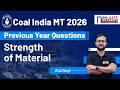 Coal India MT 2026 -Strength of Material -Atul Negi