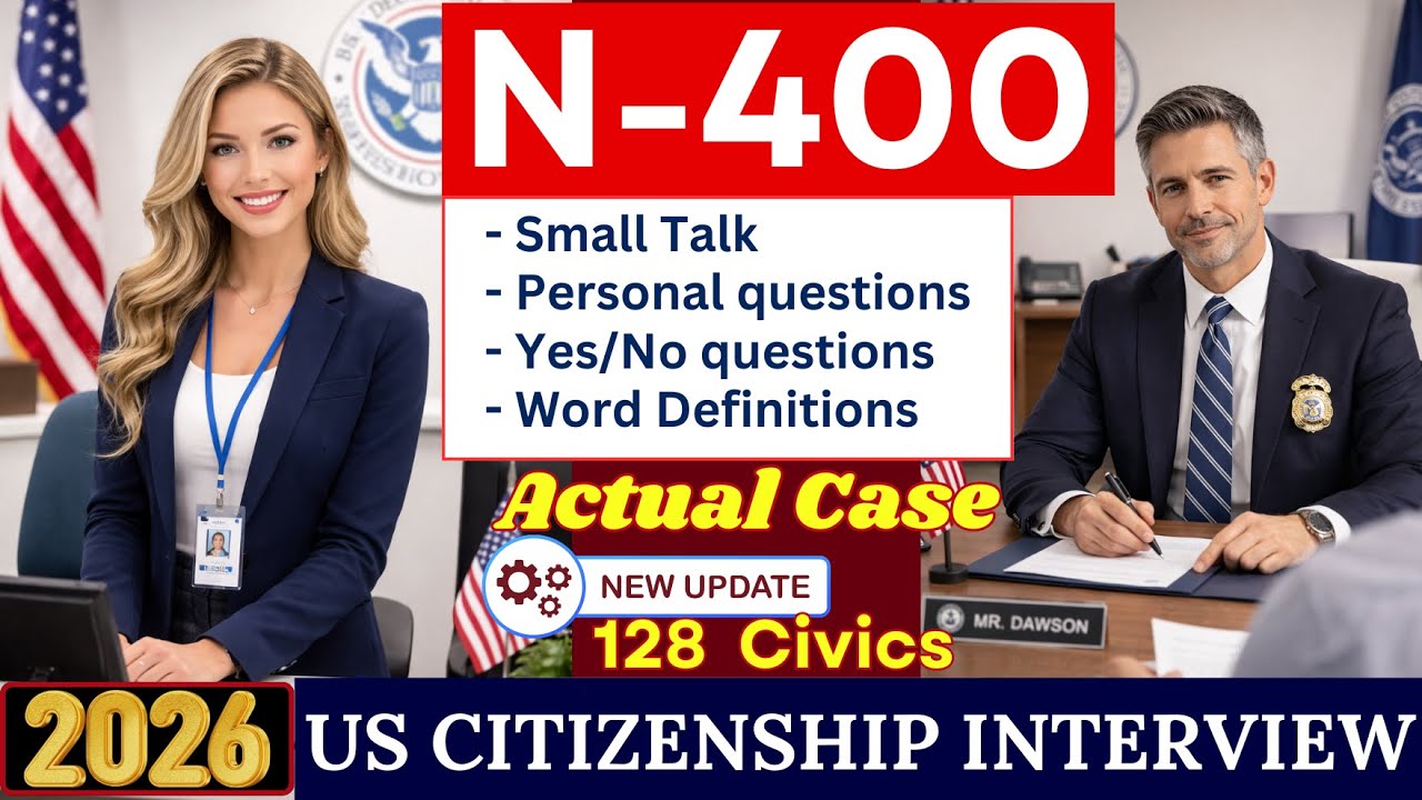 2026 U.S. Citizenship Interview | Real Questions & Model Answers You SHOULD Know 
