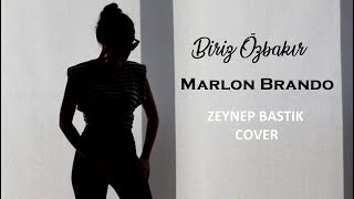 Zeynep Bastık - Marlon Brando