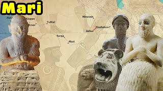 The History of the Magnificent City of Mari (Ancient Sumer / Akkad / Babylonia)