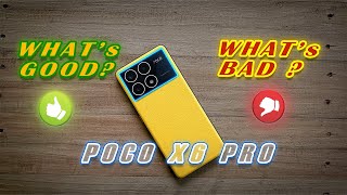 It's Time to Open Up About good things and bad things about poco x6 Pro