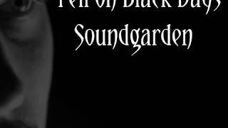 Video thumbnail of "Fell On Black Days - Soundgarden Lyrics"