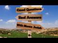 Good Questions, Real Answers | Episode 134 | Lion and Lamb Ministries