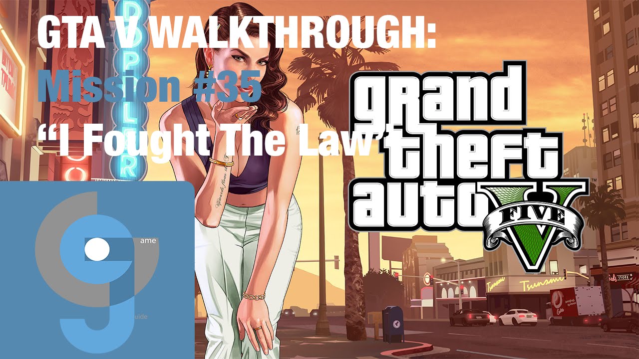 GTA V - I Fought The Law Walkthrough HD - YouTube