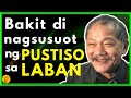 BAKIT WALANG PUSTISO SI EFREN BATA REYES SA KANYANG MGA LABAN?