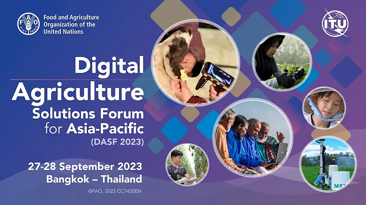 Digital Agriculture Solutions forum for Asia-Pacific :  27 September 2023 (Day 1) - DayDayNews